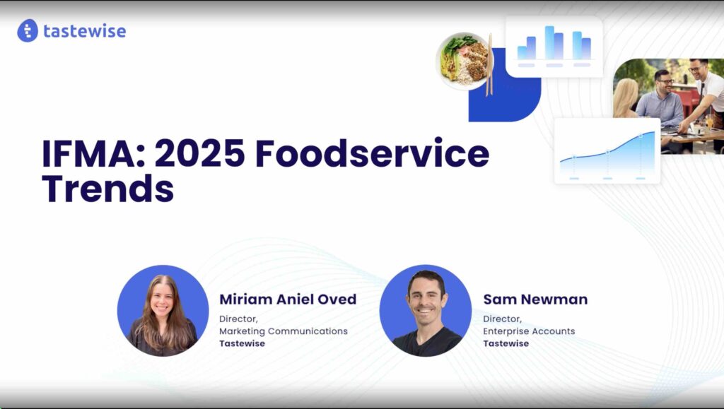 IFMA 2025 Foodservice Trends Tastewise